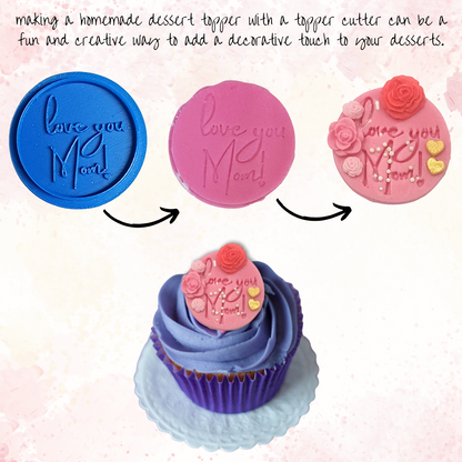 Confect Toppers Cutters | Best Mom Ever Topper Cutter | Fondant Cutter (MDay-Cutters-02)